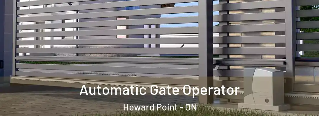  Automatic Gate Operator Heward Point - ON