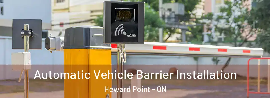  Automatic Vehicle Barrier Installation Heward Point - ON