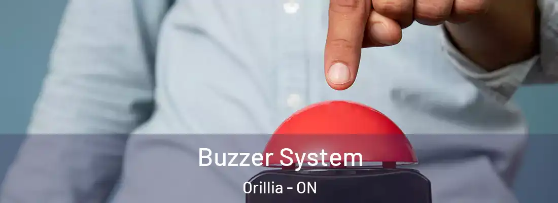  Buzzer System Orillia - ON