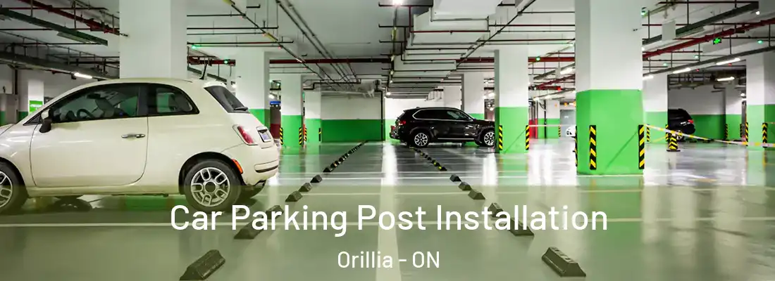  Car Parking Post Installation Orillia - ON