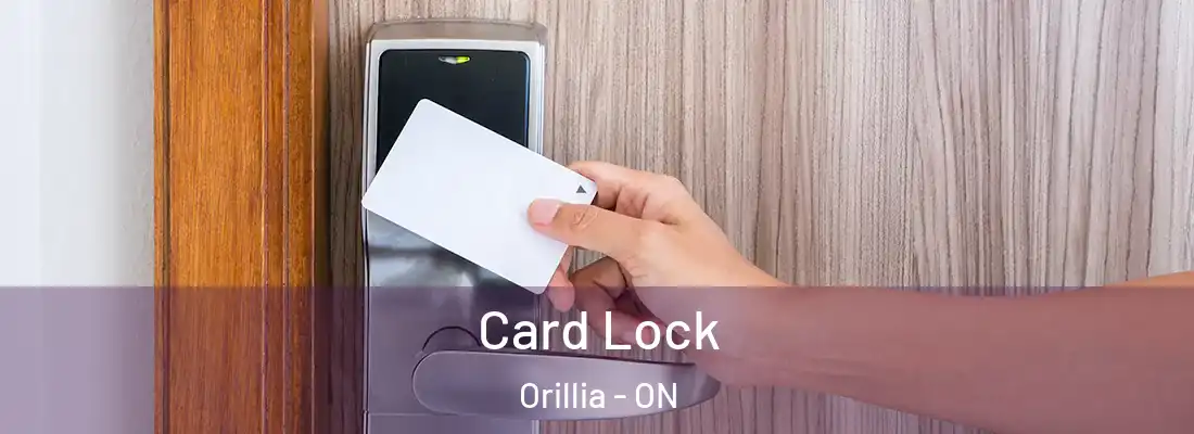  Card Lock Orillia - ON
