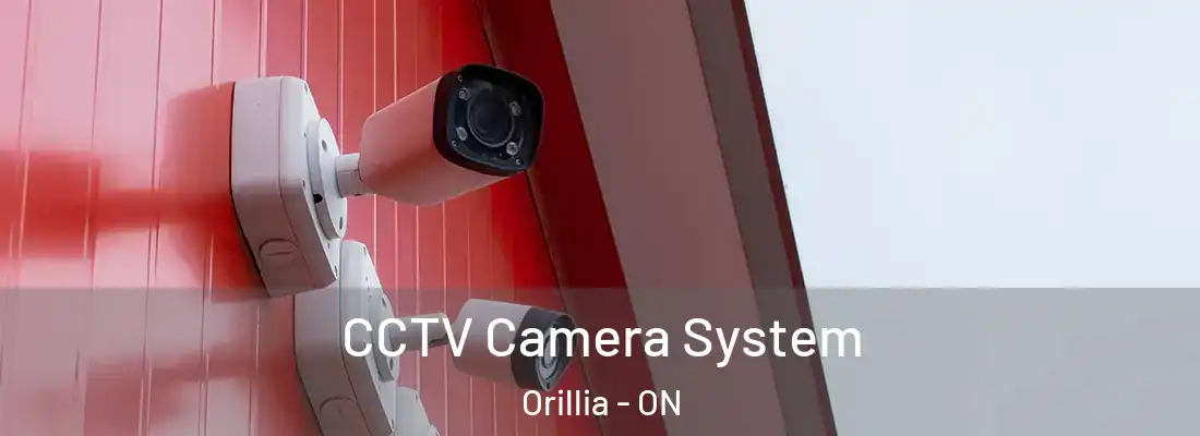  CCTV Camera System Orillia - ON