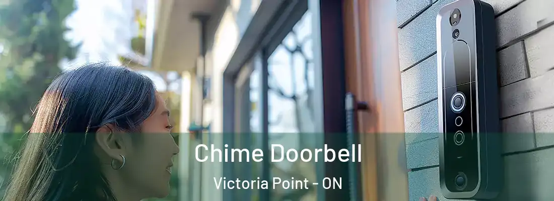  Chime Doorbell Victoria Point - ON