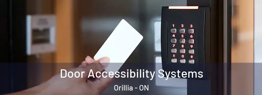  Door Accessibility Systems Orillia - ON