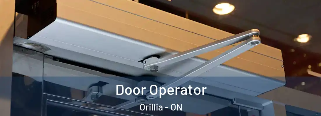  Door Operator Orillia - ON