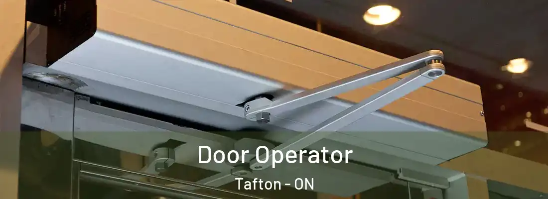  Door Operator Tafton - ON