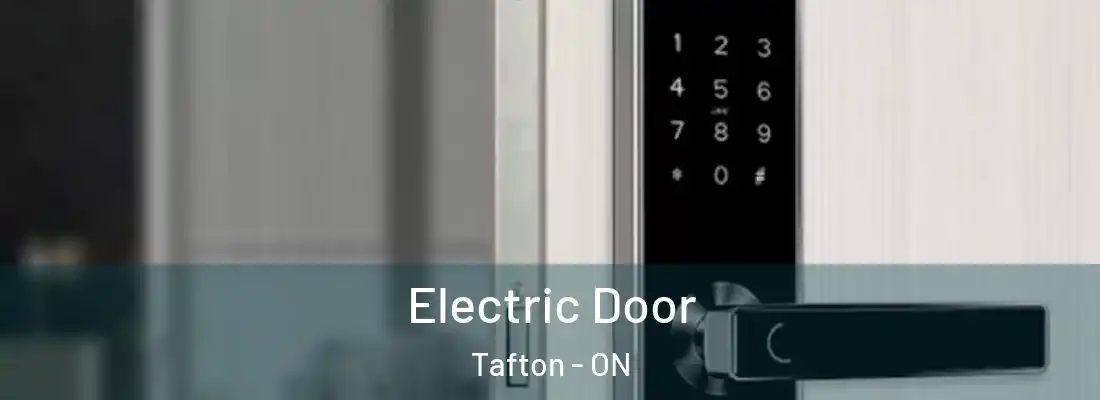 Electric Door Tafton - ON