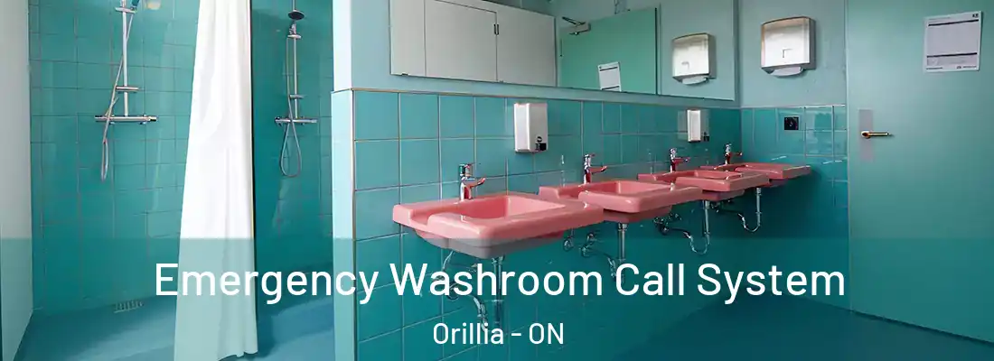  Emergency Washroom Call System Orillia - ON