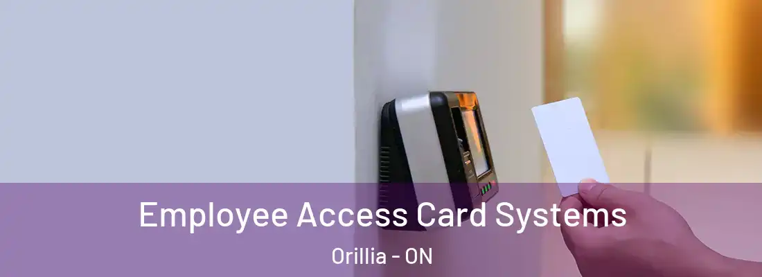  Employee Access Card Systems Orillia - ON