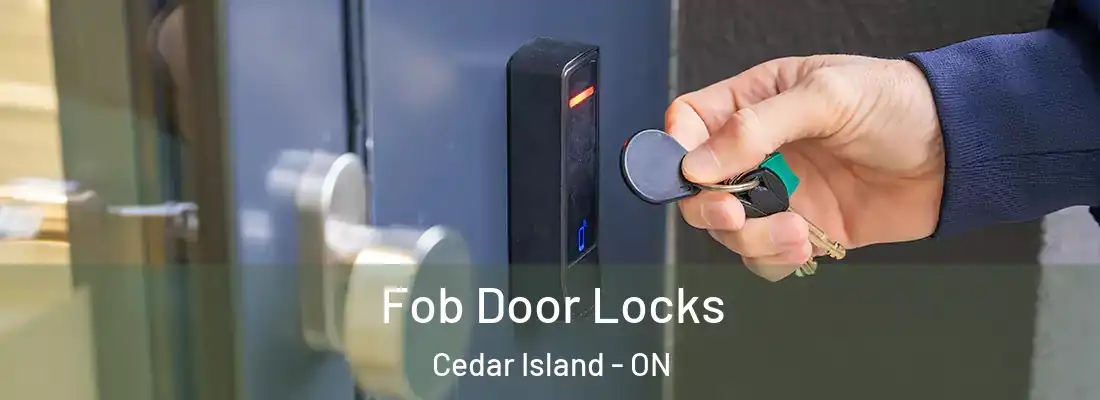  Fob Door Locks Cedar Island - ON