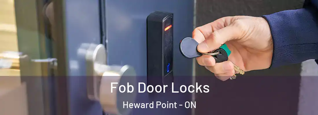  Fob Door Locks Heward Point - ON
