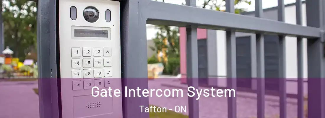  Gate Intercom System Tafton - ON