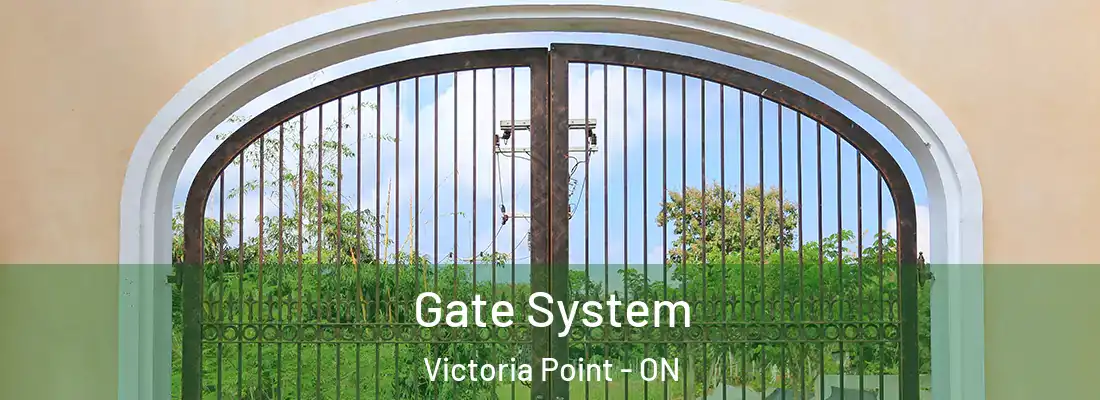  Gate System Victoria Point - ON