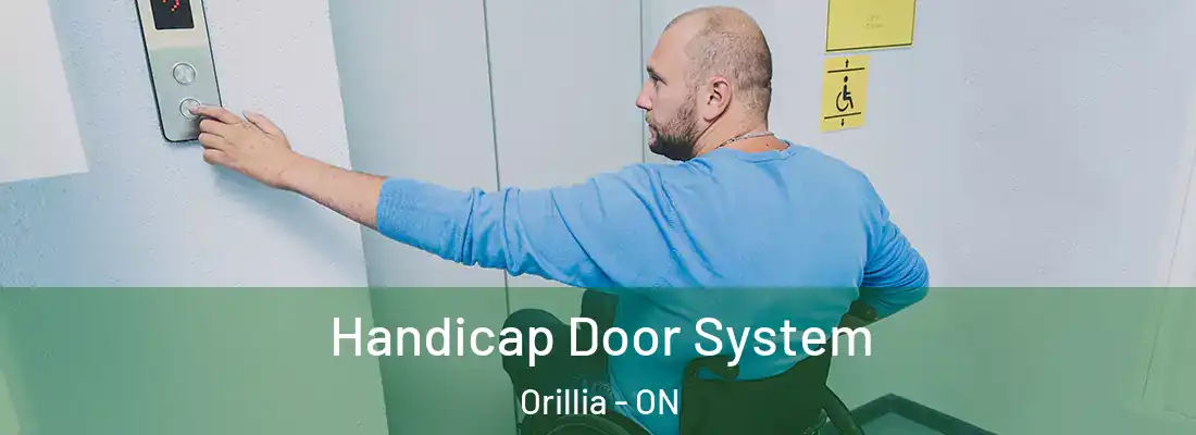  Handicap Door System Orillia - ON