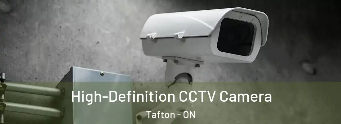  High-Definition CCTV Camera Tafton - ON