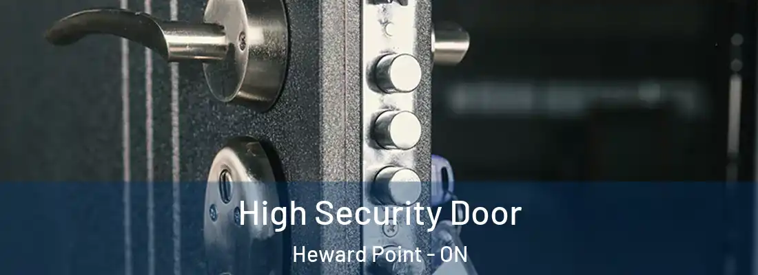  High Security Door Heward Point - ON