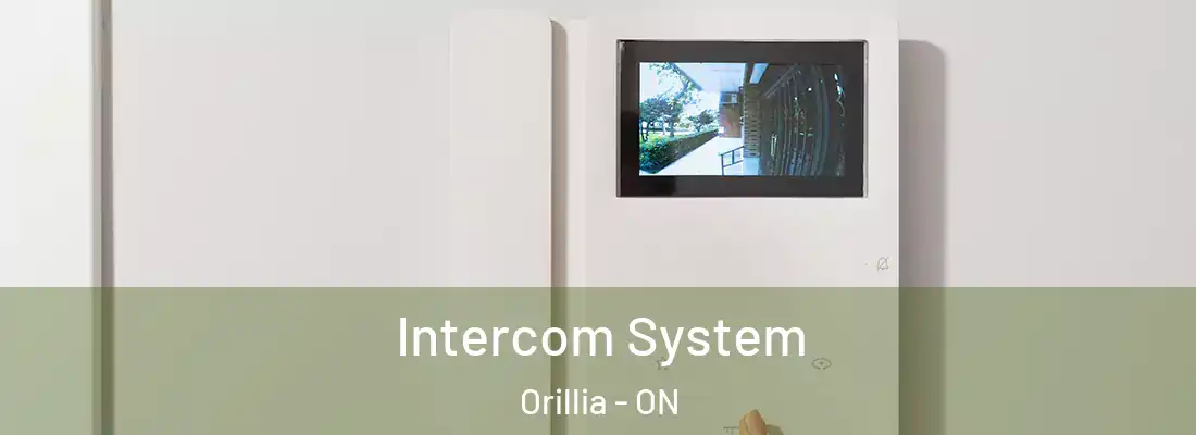  Intercom System Orillia - ON