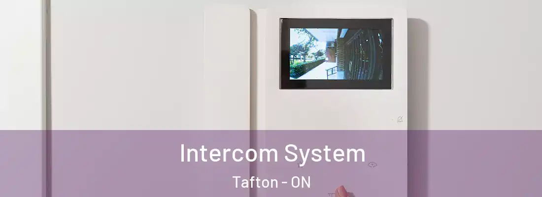  Intercom System Tafton - ON