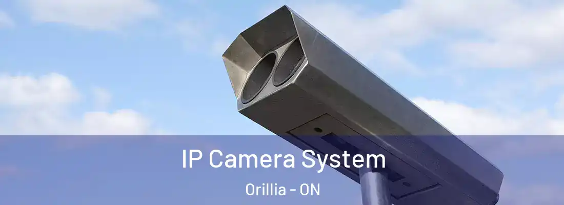  IP Camera System Orillia - ON