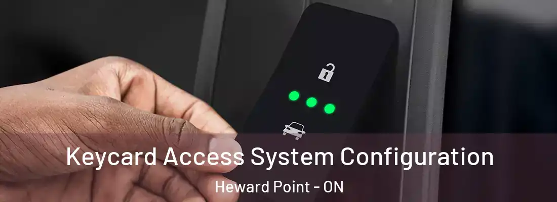  Keycard Access System Configuration Heward Point - ON