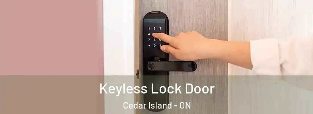  Keyless Lock Door Cedar Island - ON