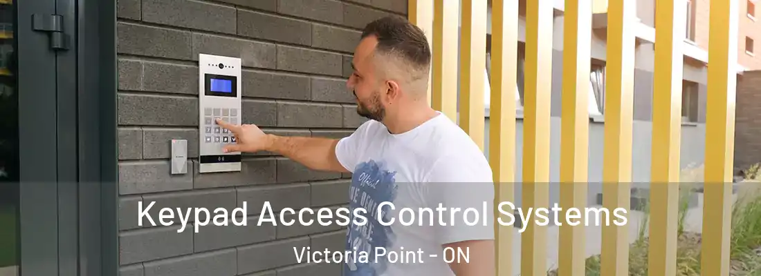  Keypad Access Control Systems Victoria Point - ON