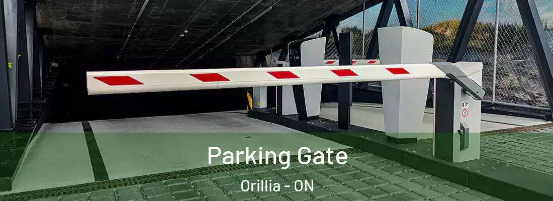  Parking Gate Orillia - ON