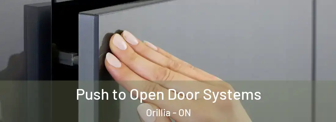  Push to Open Door Systems Orillia - ON