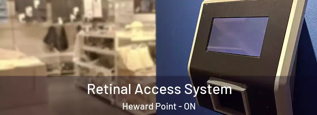 Retinal Access System Heward Point - ON
