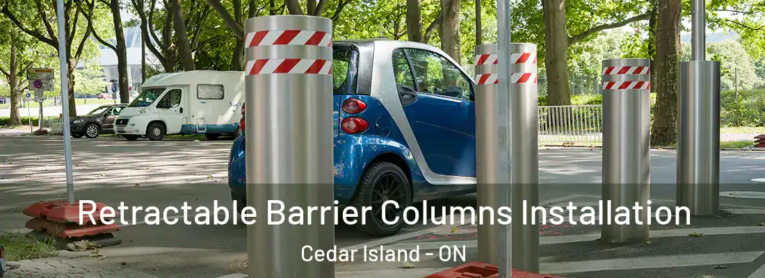  Retractable Barrier Columns Installation Cedar Island - ON