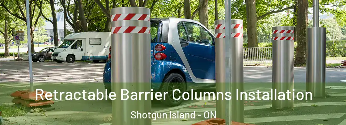  Retractable Barrier Columns Installation Shotgun Island - ON