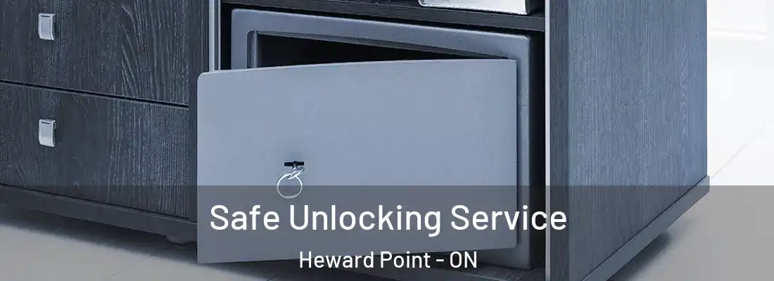  Safe Unlocking Service Heward Point - ON