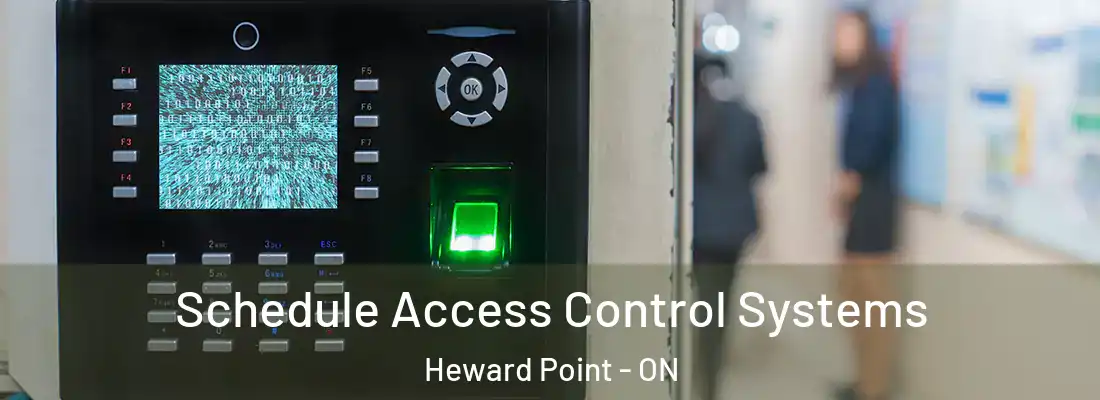  Schedule Access Control Systems Heward Point - ON