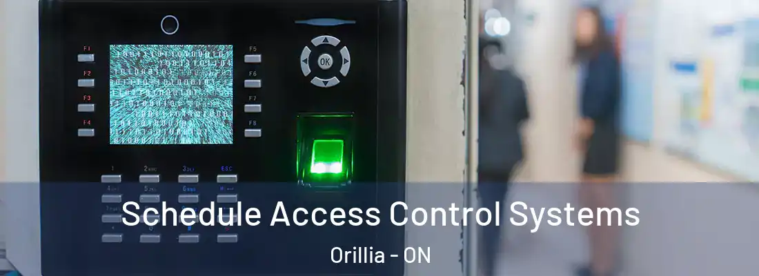  Schedule Access Control Systems Orillia - ON