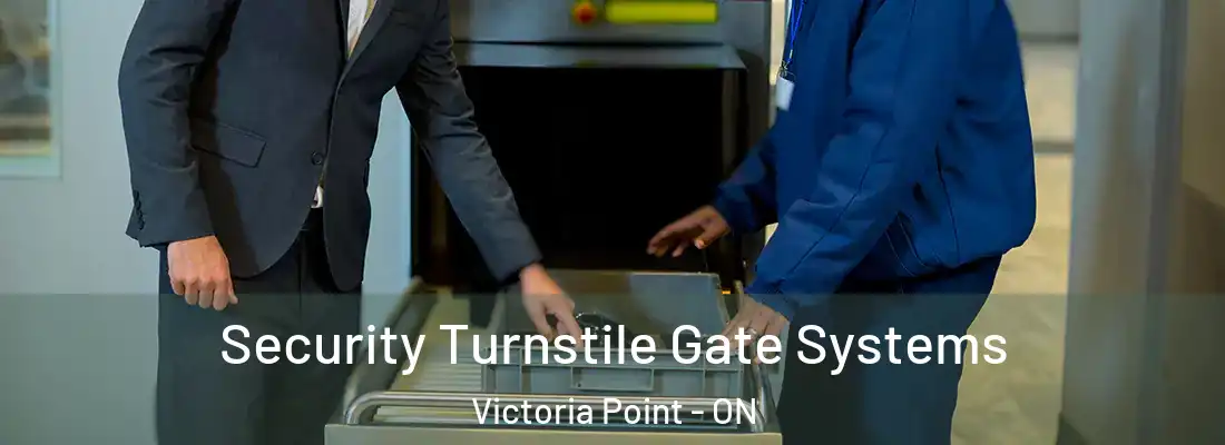  Security Turnstile Gate Systems Victoria Point - ON