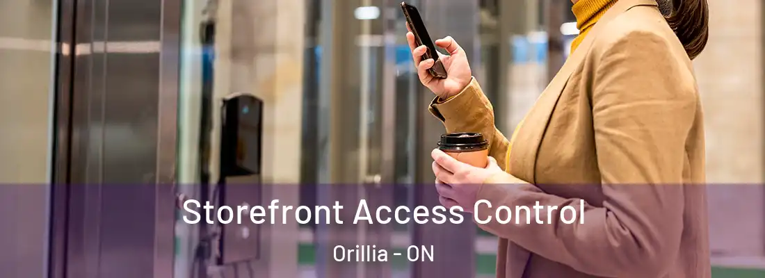  Storefront Access Control Orillia - ON