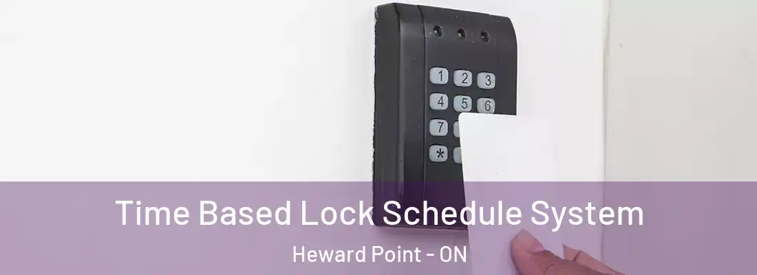  Time Based Lock Schedule System Heward Point - ON