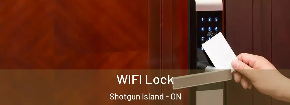  WIFI Lock Shotgun Island - ON